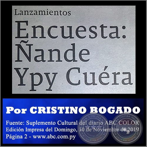  ENCUESTA: ÑANDE YPY CUÉRA - Por CRISTINO BOGADO - Domingo, 10 de Noviembre de 2019